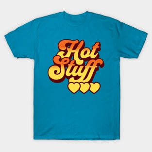 Hot Stuff - Valentine's Day T-Shirt